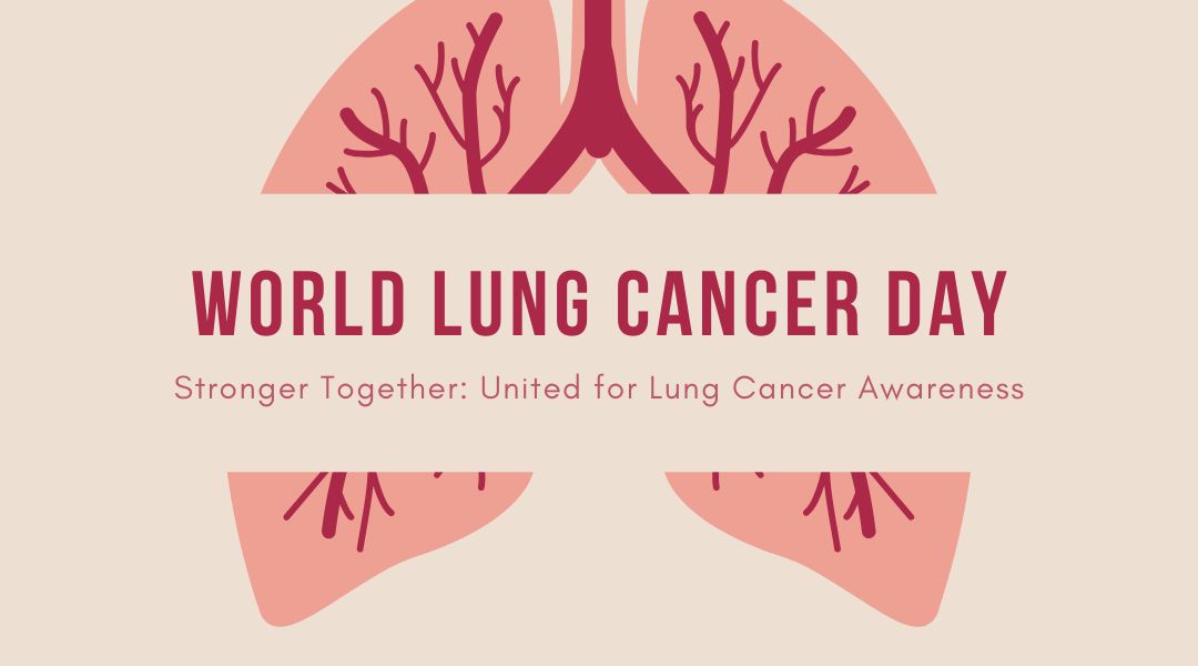 World Lung Cancer Day